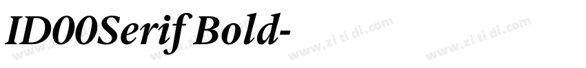 ID00Serif Bold字体转换 ID00Serif Bold字体转换